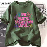 Um pergaminho mental mais tarde camisetas mulheres homens algodão casual manga curta t camisa unisex engraçado gráfico t camisas streetwear