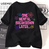 Um pergaminho mental mais tarde camisetas mulheres homens algodão casual manga curta t camisa unisex engraçado gráfico t camisas streetwear